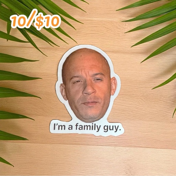 Vin Diesel Meme Sticker – “I’m a Family Guy” – Funny Car Laptop Decal - Picture 1 of 1